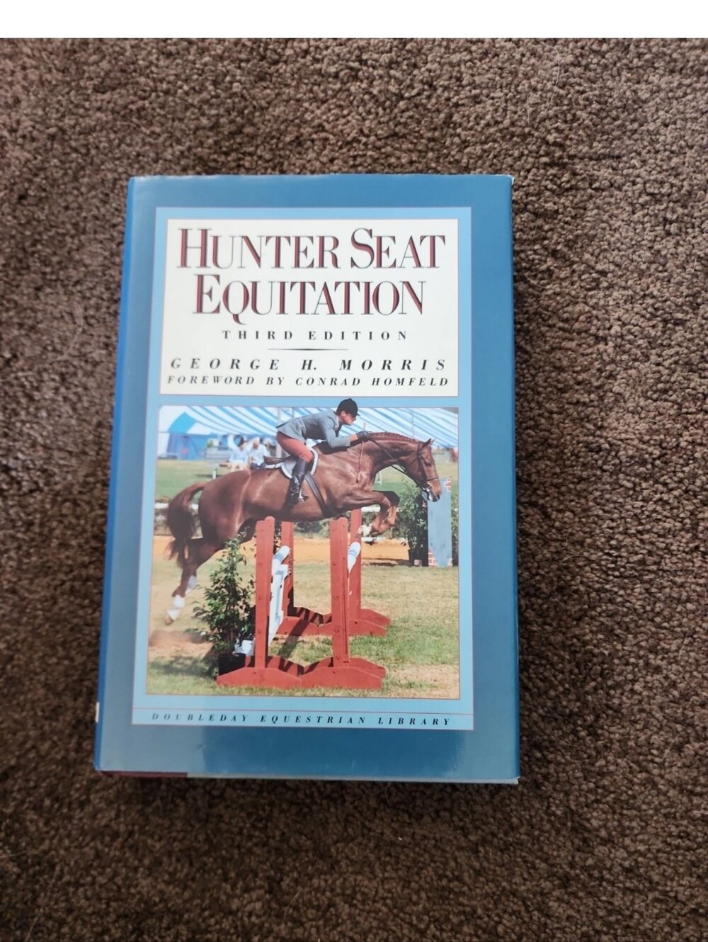 Hunter Seat Equitation Book George Morris